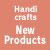 Handcraft New products